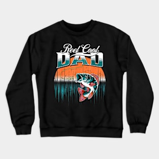 Reel Cool Dad Fishing Cool Dad Fisherman's Father's Day Crewneck Sweatshirt